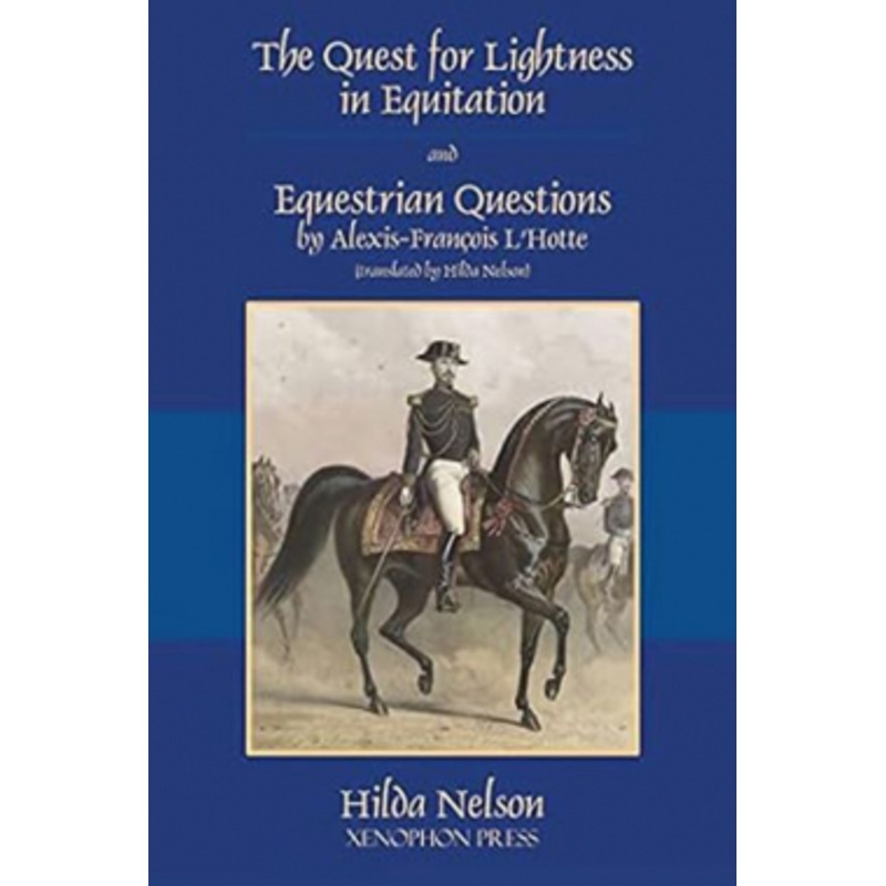 The Quest for Lightness in Equitation – Hardcover Book